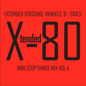 Постер VA - Xtended 80 - Non Stop Dance Mix vol.1-14 VA - Xtended 80 - Non Stop Dance Mix vol.1-14
