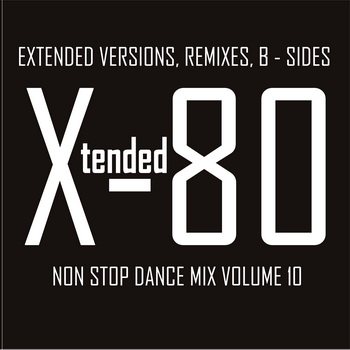 Постер VA - Xtended 80 - Non Stop Dance Mix vol.1-14 VA - Xtended 80 - Non Stop Dance Mix vol.1-14