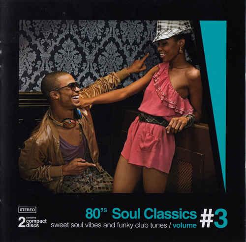 Постер VA - 80's Soul Classics Vol. 1-3 VA - 80's Soul Classics Vol. 1-3