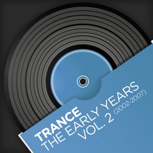 Постер VA - Trance - The Early Years, Vol. 1-2 VA - Trance - The Early Years, Vol. 1-2