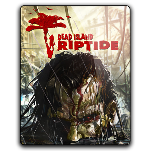 Постер Dead Island: Riptide Dead Island: Riptide