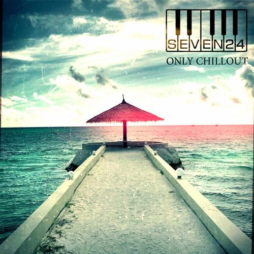 Постер Seven24 - Only Chillout # 01-03 Seven24 - Only Chillout # 01-03