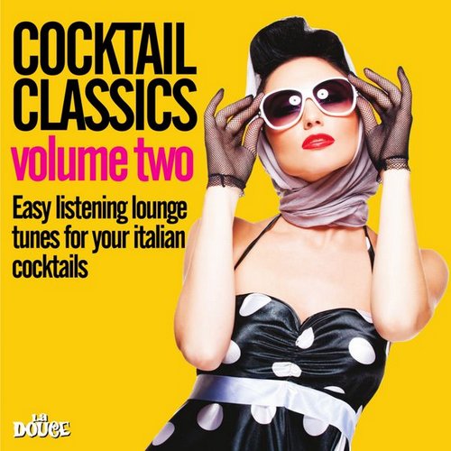 Постер VA - Cocktail Classics, Vol. 1-2 VA - Cocktail Classics, Vol. 1-2