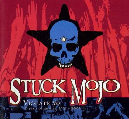 Постер Stuck Mojo - Дискография Stuck Mojo - Дискография