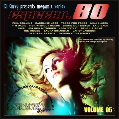 Ïîñòåð VA - DJ Guvy - Especial 80's Megamix Vol.1-6 VA - DJ Guvy - Especial 80's Megamix Vol.1-6
