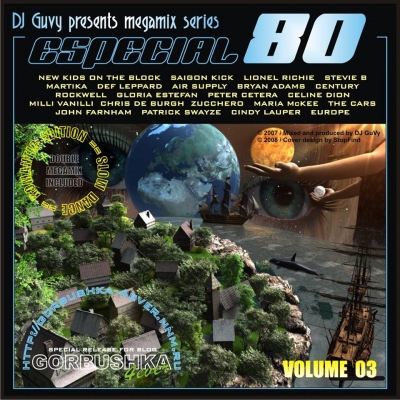 Ïîñòåð VA - DJ Guvy - Especial 80's Megamix Vol.1-6 VA - DJ Guvy - Especial 80's Megamix Vol.1-6