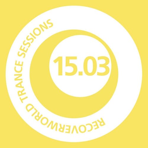 Постер VA - Recoverworld Trance Sessions 15.02-15.03 VA - Recoverworld Trance Sessions 15.02-15.03