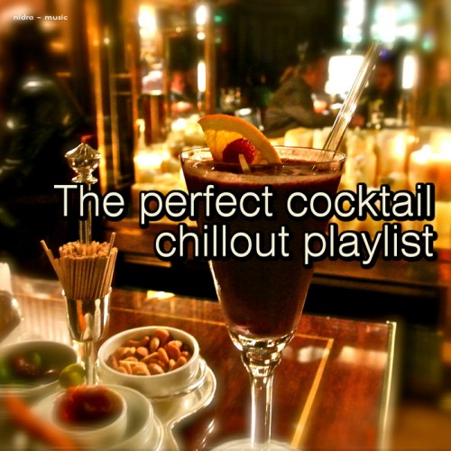 Постер VA - The Perfect Cocktail Chillout Playlist, Vol. 1-2 VA - The Perfect Cocktail Chillout Playlist, Vol. 1-2
