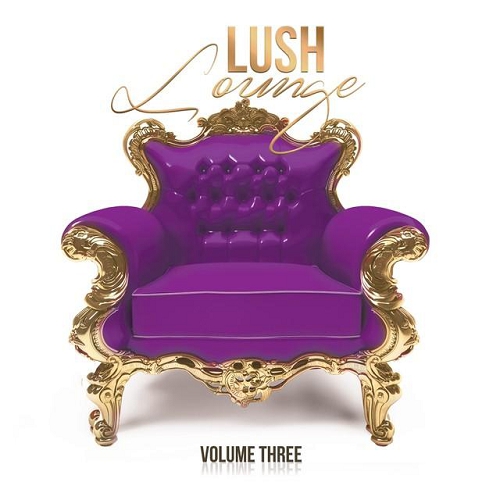 Постер VA - Lush Lounge Volume 1-3 VA - Lush Lounge Volume 1-3