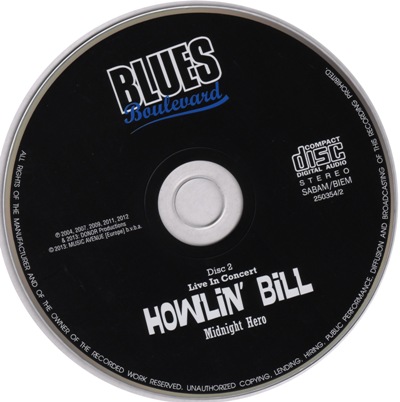 Постер Howlin' Bill - Midnight Hero Howlin' Bill - Midnight Hero