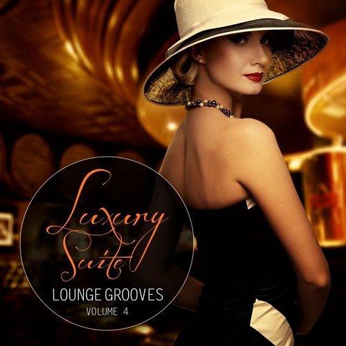 Постер VA - Luxury Suite Lounge Grooves Vol 2-4 VA - Luxury Suite Lounge Grooves Vol 2-4