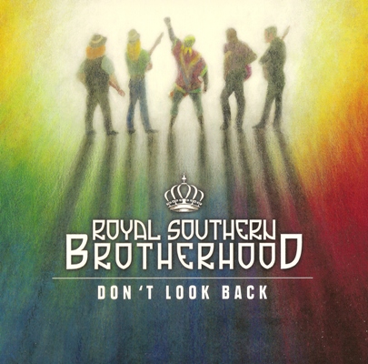 Постер Royal Southern Brotherhood - Heartsoulblood - Don't Look Back Royal Southern Brotherhood - Heartsoulblood - Don't Look Back