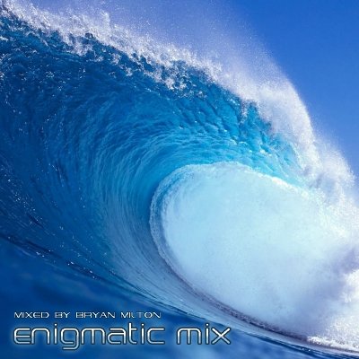 Постер Bryan Milton - Enigmatic mix 001 - 004 Bryan Milton - Enigmatic mix 001 - 004