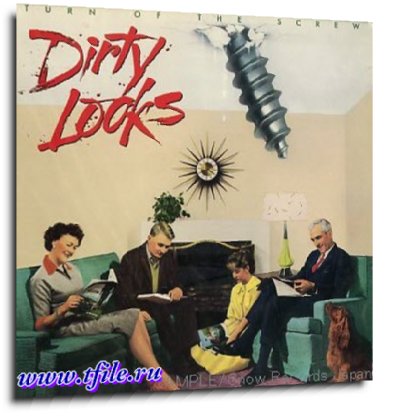 Постер Dirty Looks - Дискография Dirty Looks - Дискография
