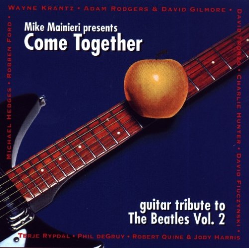Постер VA - Come Together - Guitar tribute to The Beatles. Vol. 1-2 VA - Come Together - Guitar tribute to The Beatles. Vol. 1-2