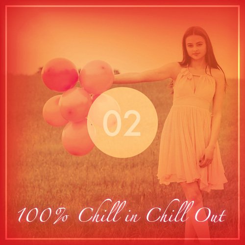 Постер VA - 100% Chill in Chill Out Vol 1-4 VA - 100% Chill in Chill Out Vol 1-4
