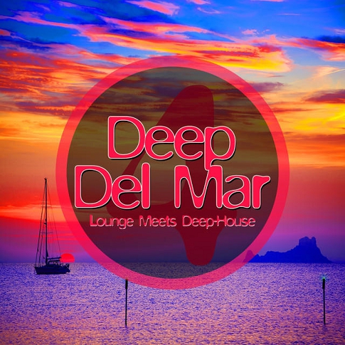 Постер VA - Deep Del Mar: Lounge Meets Deep House Vol 3-5 VA - Deep Del Mar: Lounge Meets Deep House Vol 3-5