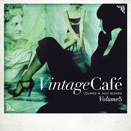 Постер VA - Vintage Cafe: Lounge and Jazz Blends VA - Vintage Cafe: Lounge and Jazz Blends