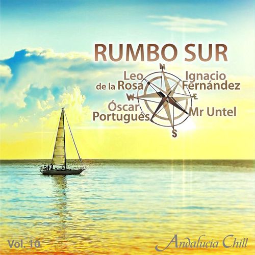 Ïîñòåð VA - Andalucia Chill: Rumbo Sur Vol.1-10 VA - Andalucia Chill: Rumbo Sur Vol.1-10