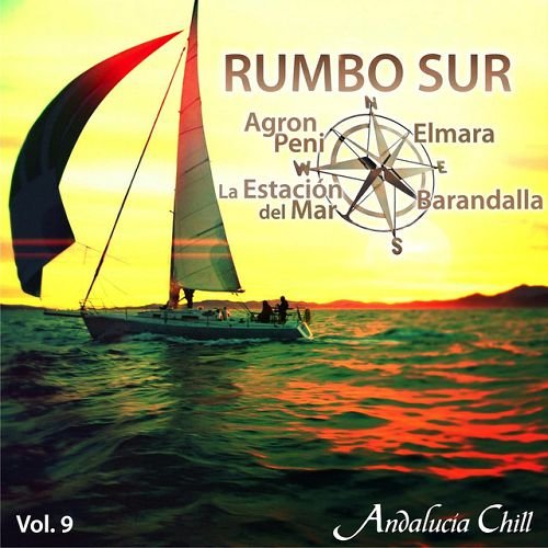 Ïîñòåð VA - Andalucia Chill: Rumbo Sur Vol.1-10 VA - Andalucia Chill: Rumbo Sur Vol.1-10