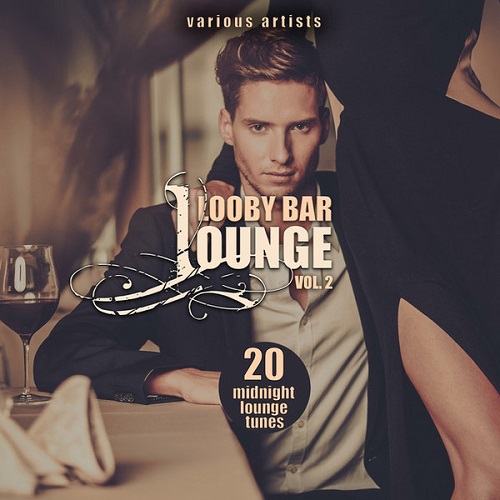Ïîñòåð VA - Lobby Bar Lounge Vol 1-4 VA - Lobby Bar Lounge Vol 1-4