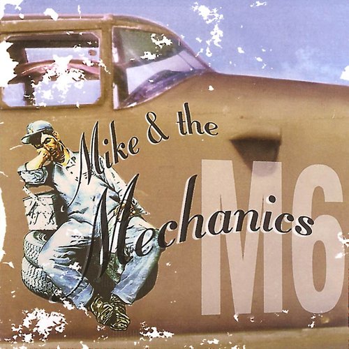 Постер Mike And The Mechanics - Дискография Mike And The Mechanics - Дискография