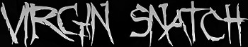 Постер Virgin Snatch - We Serve No One Virgin Snatch - We Serve No One