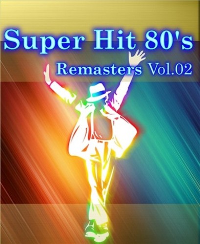 Постер VA - Super Hit 80 - Super Hit 80's Vol. 1 2 VA - Super Hit 80 - Super Hit 80's Vol. 1 2