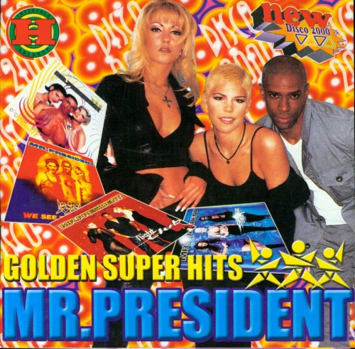 Постер Mr. President - Discography Mr. President - Discography