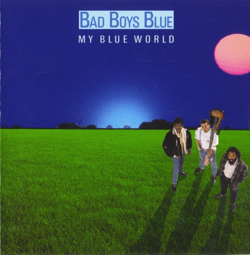 Постер Bad Boys Blue - Discography Bad Boys Blue - Discography