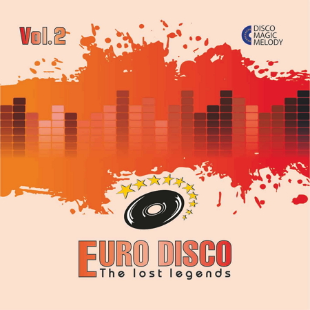 Постер VA - Euro Disco - The Lost Legends Vol. 1 - 10 VA - Euro Disco - The Lost Legends Vol. 1 - 10