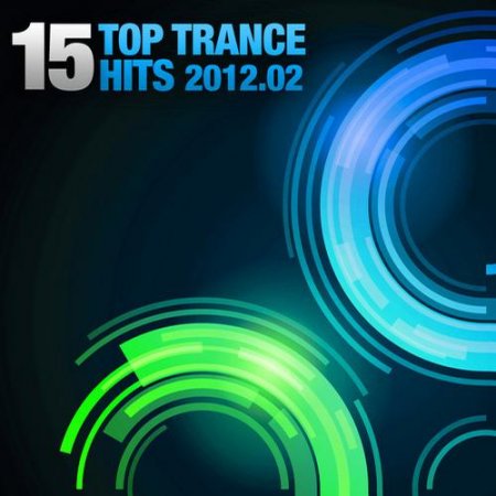 Постер VA - 15 Top Trance Hits VA - 15 Top Trance Hits