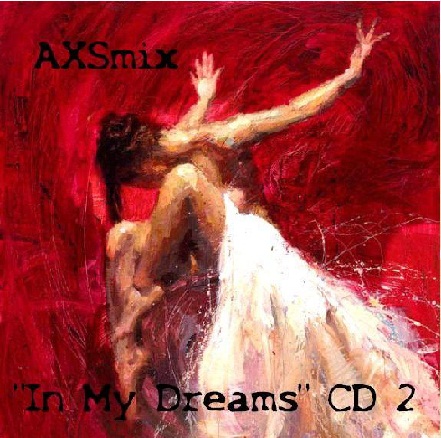 Постер AXSmix - In My Dreams AXSmix - In My Dreams
