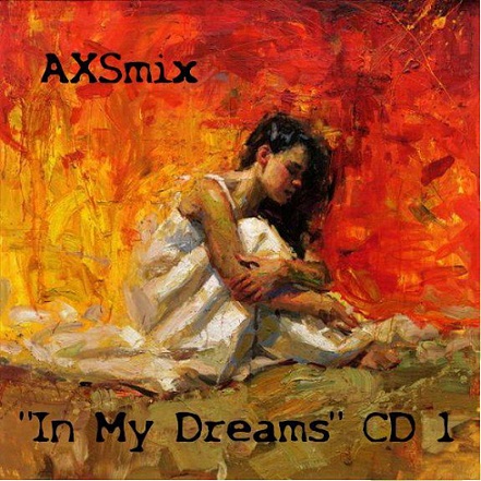 Постер AXSmix - In My Dreams AXSmix - In My Dreams