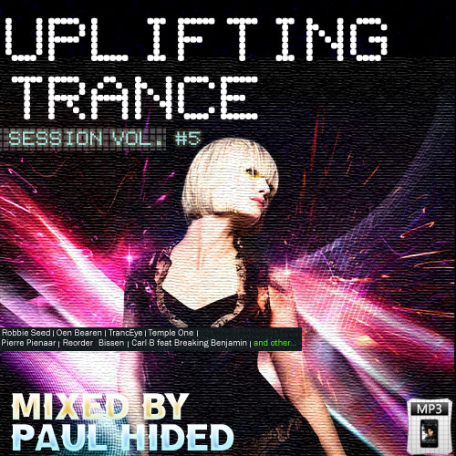 Постер Paul Hided - Uplifting Trance Sessions Vol. 1-10 Paul Hided - Uplifting Trance Sessions Vol. 1-10