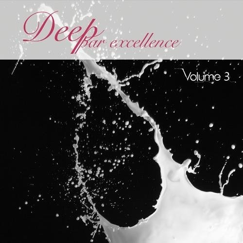 Постер VA - Deep Par Excellence Vol 1-3 VA - Deep Par Excellence Vol 1-3