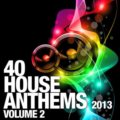 Постер VA - 40 House Anthems 2013 Vol 1-2 VA - 40 House Anthems 2013 Vol 1-2