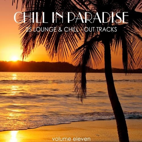 Постер VA - Chill In Paradise Vol.7-11 VA - Chill In Paradise Vol.7-11