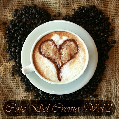 Постер VA - Cafe Del Crema, Vol. 1-2 VA - Cafe Del Crema, Vol. 1-2
