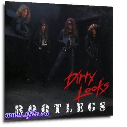 Постер Dirty Looks - Дискография Dirty Looks - Дискография