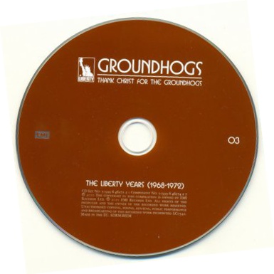 Постер Groundhogs - Thank Christ For Groundhogs: The Liberty Years 1968-1972 Groundhogs - Thank Christ For Groundhogs: The Liberty Years 1968-1972