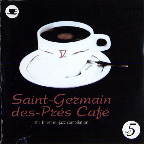 Постер VA-Saint: Germain des Pres Cafe Vol. 1-11 VA-Saint: Germain des Pres Cafe Vol. 1-11