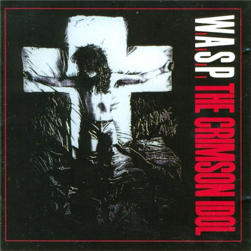 Постер W.A.S.P. - Discography W.A.S.P. - Discography