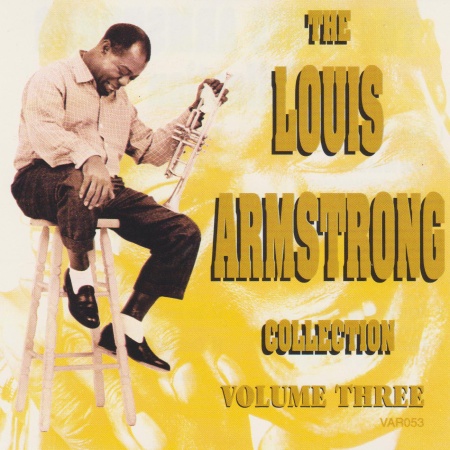 Постер Louis Armstrong - The Louis Armstrong Collection Louis Armstrong - The Louis Armstrong Collection