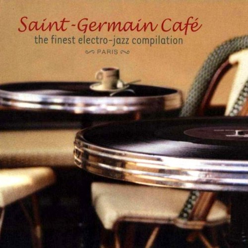 Постер VA-Saint: Germain des Pres Cafe Vol. 1-11 VA-Saint: Germain des Pres Cafe Vol. 1-11