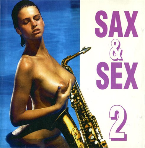 Постер VA - Sax and Sex Collection VA - Sax and Sex Collection