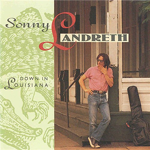Постер Sonny Landreth - Discography Sonny Landreth - Discography