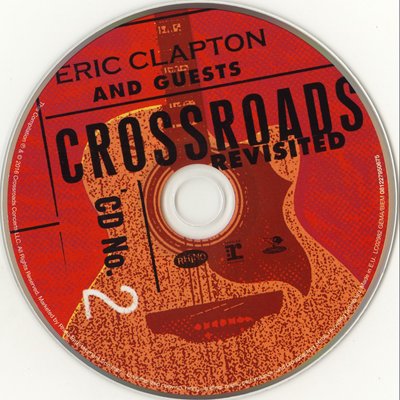 Постер Eric Clapton Guests - Crossroads Revisted Eric Clapton Guests - Crossroads Revisted