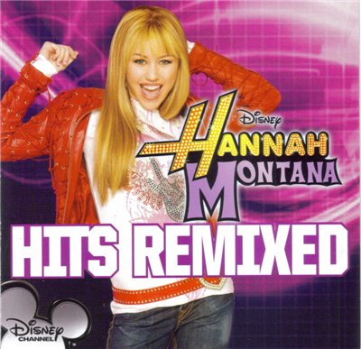 Постер Miley Cyrus and Hannah Montana - Дискография Miley Cyrus and Hannah Montana - Дискография