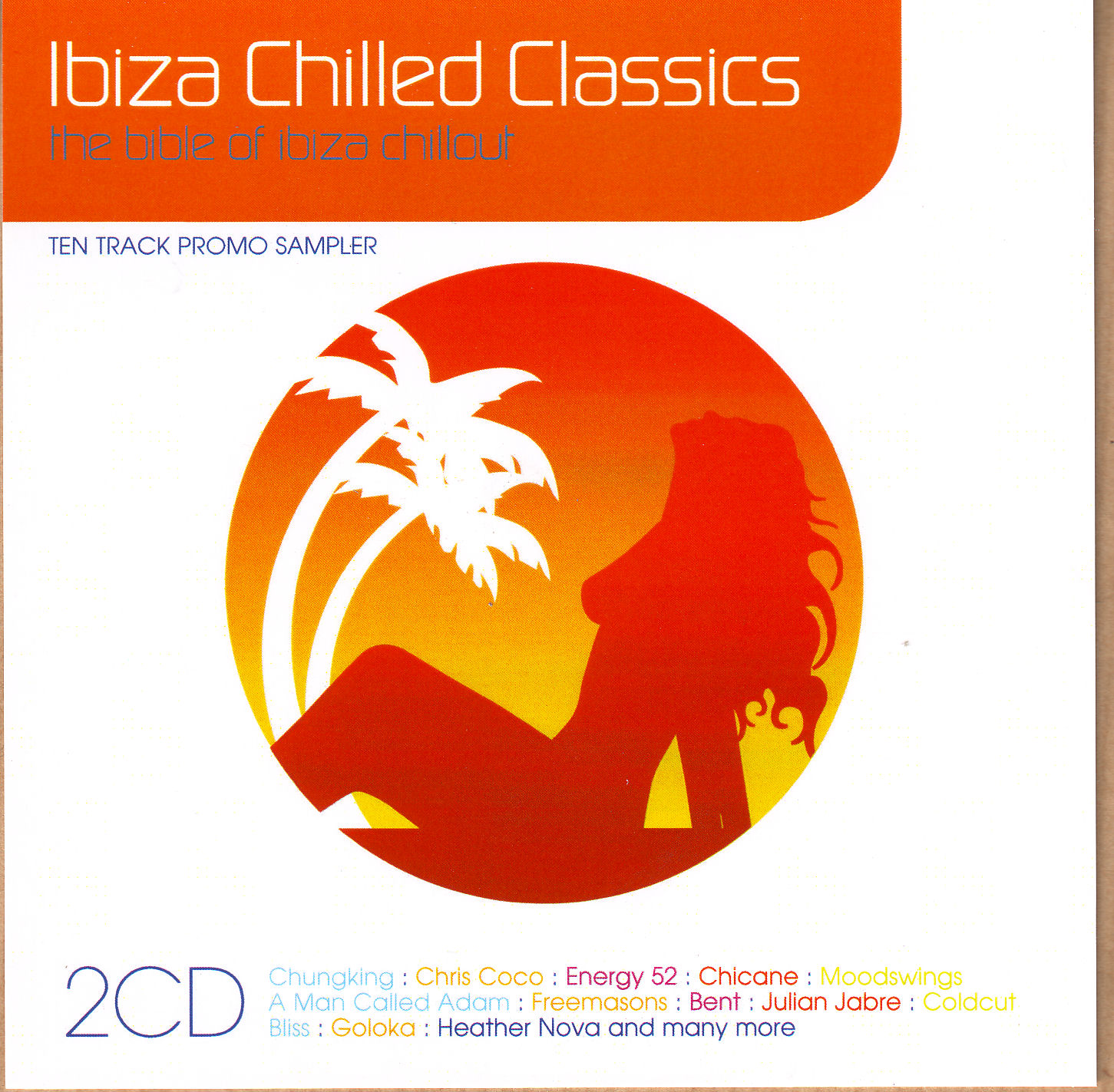 Постер Chilled Ibiza Classics: The Bible Of Ibiza Chillout Chilled Ibiza Classics: The Bible Of Ibiza Chillout